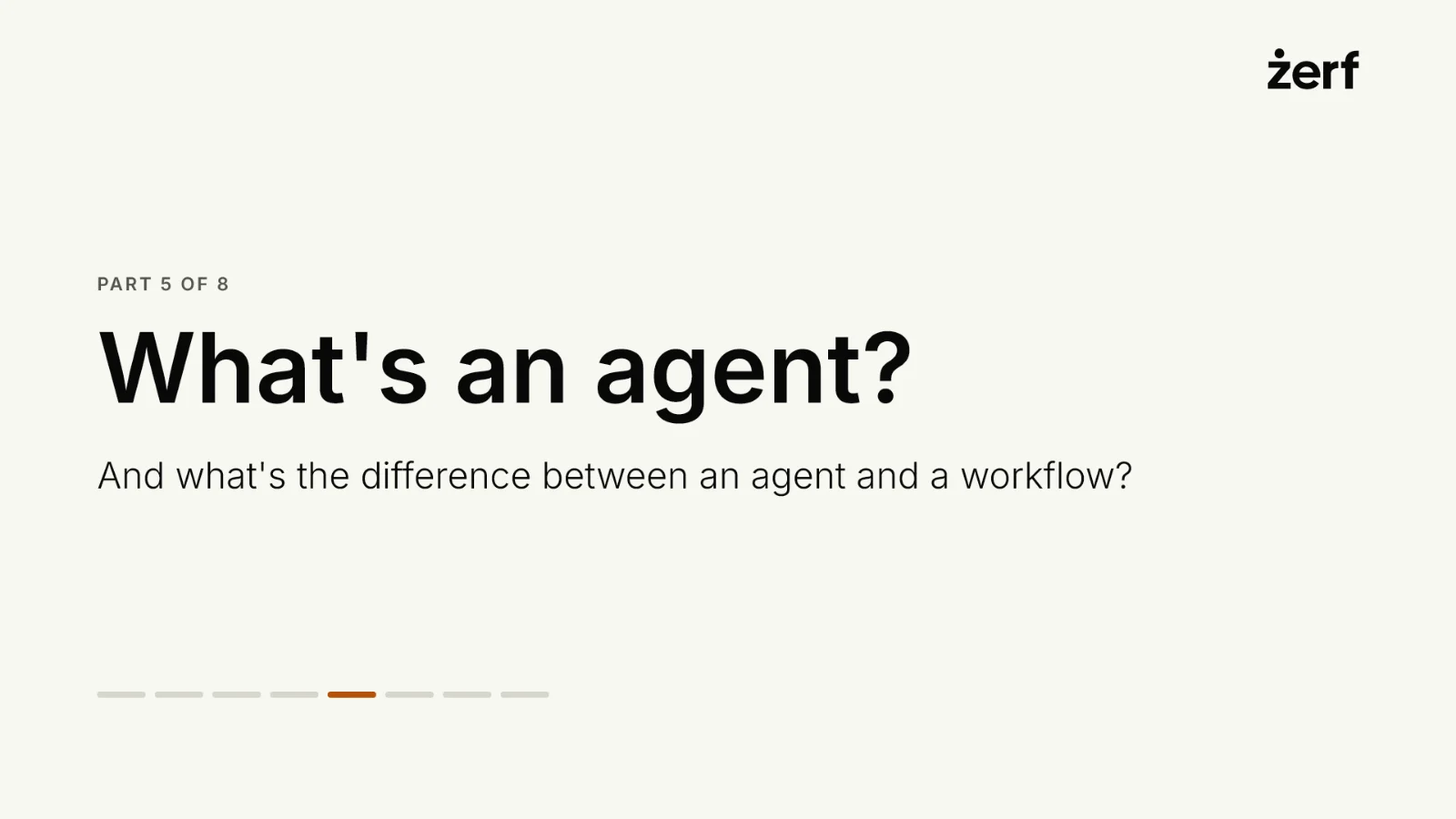 Slide 14: What's an agent?