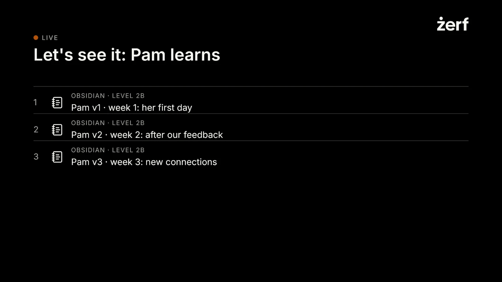 Slide 24: Let's see it: Pam learns